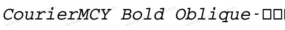 CourierMCY Bold Oblique字体转换
